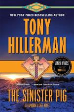 The Sinister Pig: A Leaphorn and Chee Novel