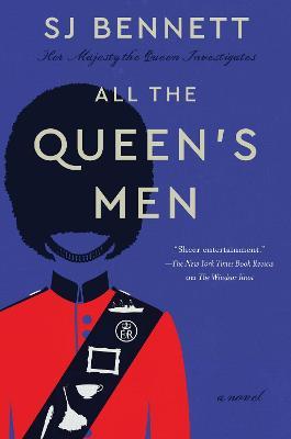 All the Queen's Men - Sj Bennett - cover