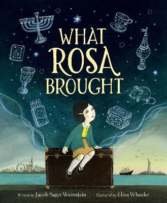 What Rosa Brought - Jacob Sager Weinstein - cover