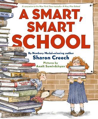 A Smart, Smart School - Sharon Creech - cover