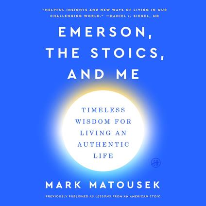 Emerson, the Stoics, and Me