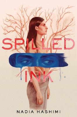 Spilled Ink - Nadia Hashimi - cover