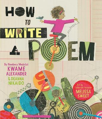 How to Write a Poem - Kwame Alexander,Deanna Nikaido - cover