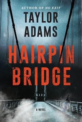 Hairpin Bridge Intl - Taylor Adams - cover