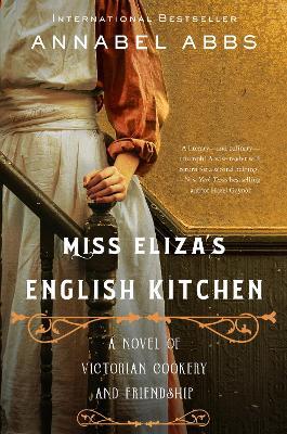 Miss Eliza's English Kitchen - Annabel Abbs - cover