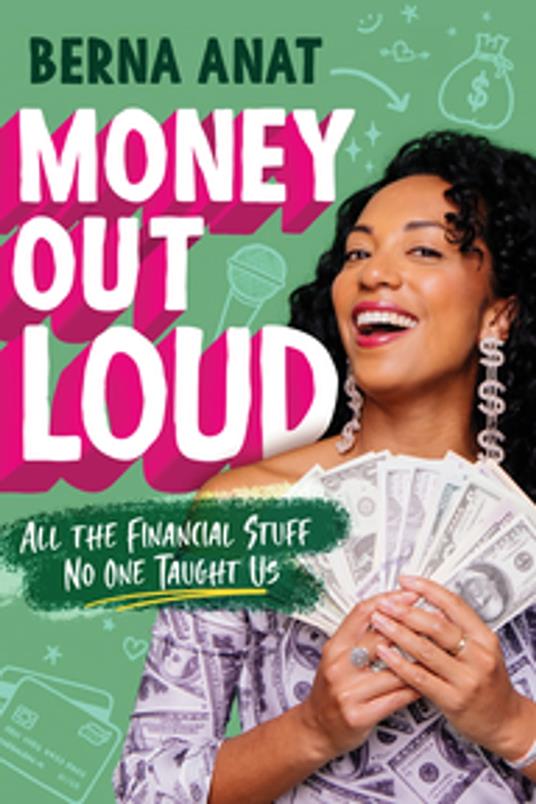 Money Out Loud - Berna Anat,Monique Sterling - ebook