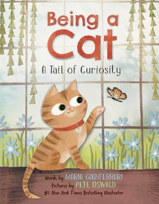 Being a Cat: A Tail of Curiosity - Maria Gianferrari - cover