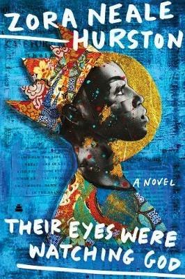 Their Eyes Were Watching God - Zora Neale Hurston - cover