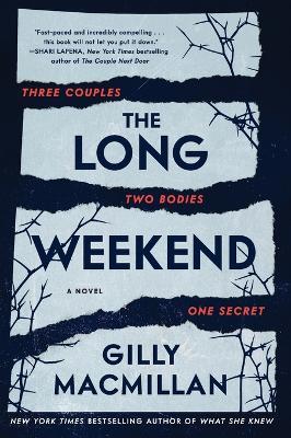 The Long Weekend - Gilly MacMillan - cover