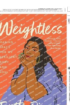 Weightless: Making Space for My Resilient Body and Soul - Evette Dionne - cover