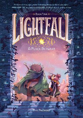Lightfall: A Place Between: A Graphic Novel - Tim Probert - cover