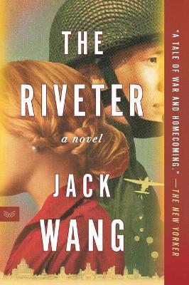 The Riveter: A Novel - Jack Wang - cover