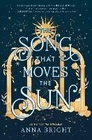 The Song That Moves the Sun - Anna Bright - cover