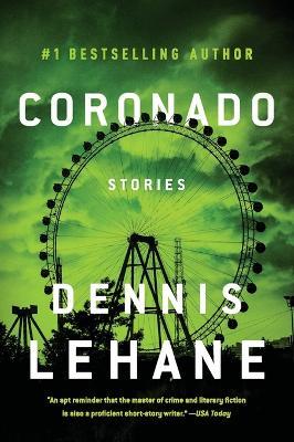 Coronado: Stories - Dennis Lehane - cover