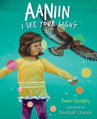Aaniin: I See Your Light - Dawn Quigley - cover