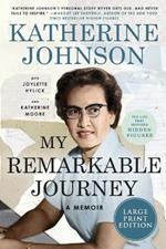 My Remarkable Journey: A Memoir [Large Print]