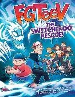 FGTeeV: The Switcheroo Rescue!: A Graphic Novel - FGTeeV - cover