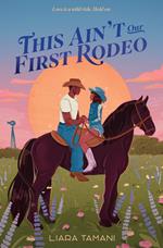 This Ain't Our First Rodeo