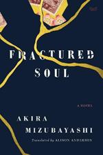 Fractured Soul: A Novel