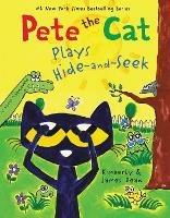 Pete the Cat Plays Hide-and-Seek - James Dean,Kimberly Dean - cover