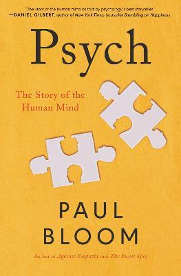 Psych: The Story of the Human Mind - Paul Bloom - cover