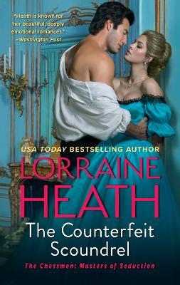 The Counterfeit Scoundrel: A Novel - Lorraine Heath - cover