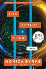 The Actual Star: A Novel [Large Print]