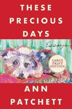 These Precious Days: Essays