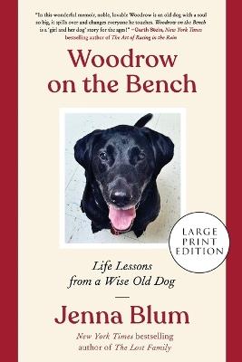 Woodrow on the Bench: Life Lessons from a Wise Old Dog - Jenna Blum - cover