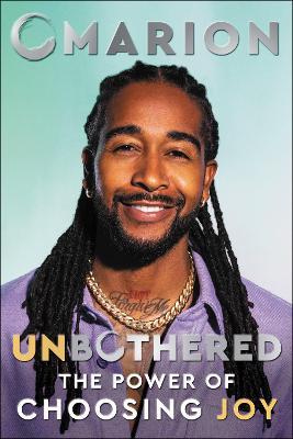 Unbothered: The Power of Choosing Joy - Omarion - cover