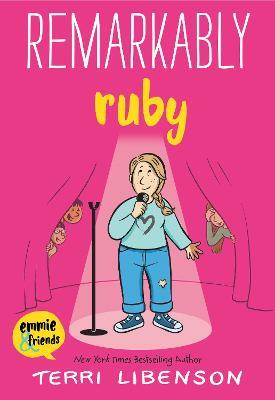 Emmie & Friends: Remarkably Ruby: A Graphic Novel - Terri Libenson - cover