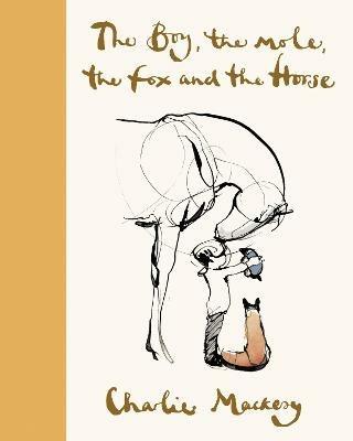 The Boy, the Mole, the Fox and the Horse Deluxe (Yellow) Edition - Charlie Mackesy - cover