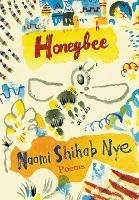 Honeybee: Poems & Short Prose - Naomi Shihab Nye - cover