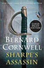 Sharpe's Assassin: Richard Sharpe and the Occupation of Paris, 1815