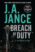 Breach of Duty: A J. P. Beaumont Novel - J. A. Jance - cover