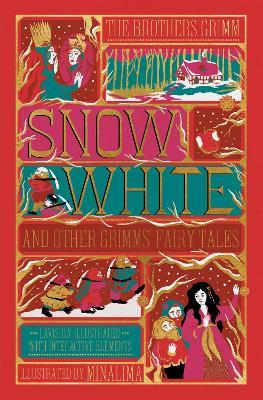 Snow White and Other Grimms' Fairy Tales (MinaLima Edition): Illustrated with Interactive Elements - Jacob and Wilhelm Grimm - cover