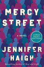 Mercy Street: A Novel [Large Print]