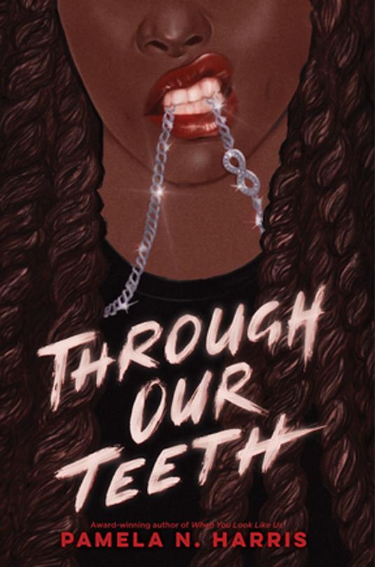 Through Our Teeth - Pamela N. Harris - ebook