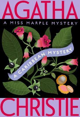 A Caribbean Mystery: A Miss Marple Mystery - Agatha Christie - cover