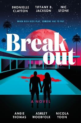Breakout - Dhonielle Clayton,Tiffany D Jackson,Nic Stone - cover