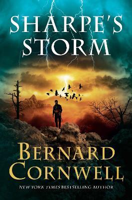 Sharpe's Storm: Richard Sharpe and the Invasion of Southern France, 1813 - Bernard Cornwell - cover