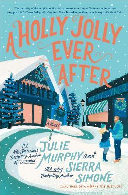 A Holly Jolly Ever After: A Christmas Notch Novel - Julie Murphy,Sierra Simone - cover