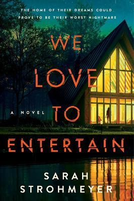 We Love to Entertain - Sarah Strohmeyer - cover