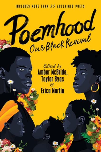 Poemhood: Our Black Revival - Taylor Byas,Erica Martin,Amber McBride,LLC Ashwin Writing - ebook