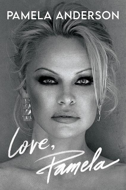 Love, Pamela: A Memoir of Prose, Poetry, and Truth - Pamela Anderson - cover