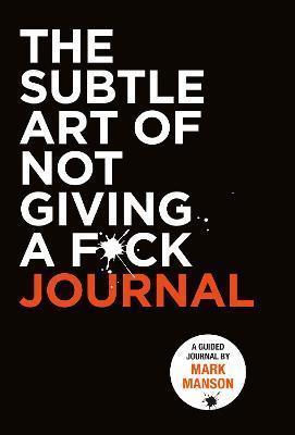 Subtle Art of Not Giving a F*ck Journal - Mark Manson - cover