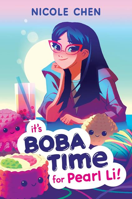 It's Boba Time for Pearl Li! - Nicole Chen - ebook