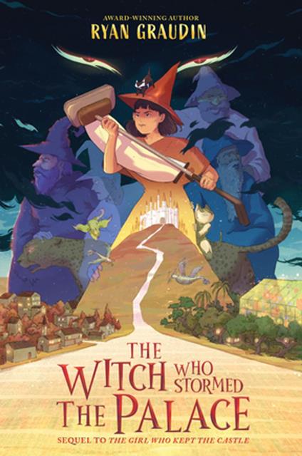 The Witch Who Stormed the Palace - Ryan Graudin - ebook