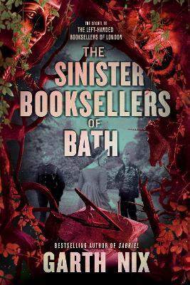 The Sinister Booksellers of Bath - Garth Nix - cover