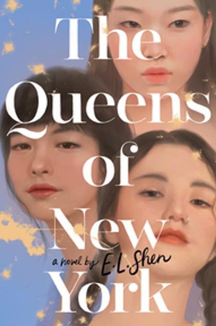 The Queens of New York - E. L. Shen - ebook
